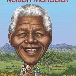 Who Was Nelson Mandela?