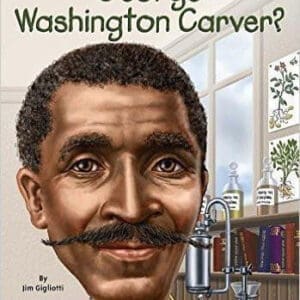 Who Was George Washington Carver?