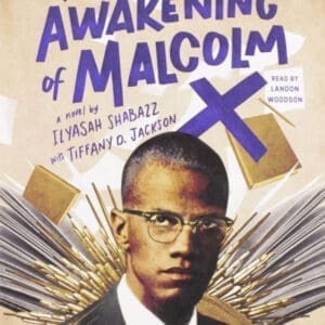 The Awakening of Malcolm X