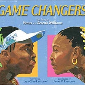 Game Changers: The Story of Venus and Serena Williams