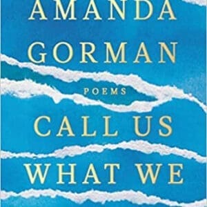 Call Us What We Carry