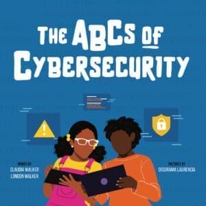 The ABC'a of Cyber Security