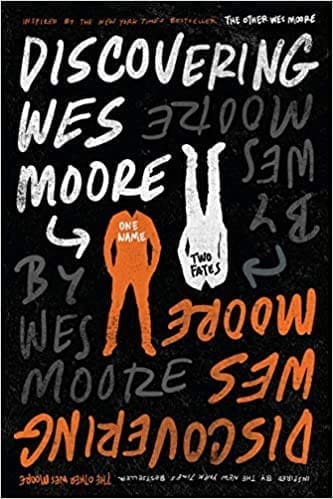DISCOVERING WES MOORE