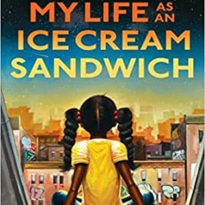 My Life As An Ice Cream Sandwich  at Ashay By The Bay