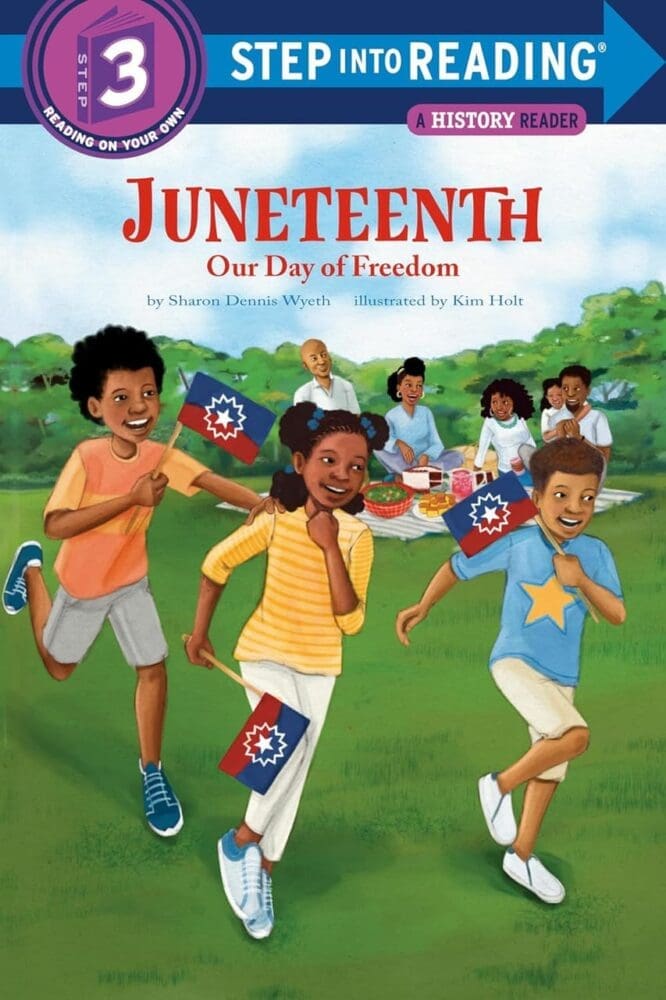 Juneteenth: Our Day of Freedom (Step into Reading) at AshayByTheBay.com