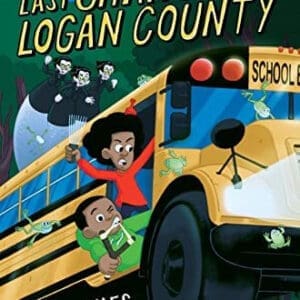 The Last Chance For Logan County #3 (A Legendary Alston Boys Adventure)