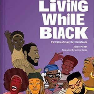 Living  While Black