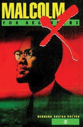 Malcolm X For Beginners