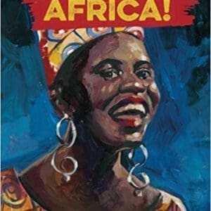 Mama Africa!: How Miriam Makeba Spread Hope with Her Songat Ashay by the Bay