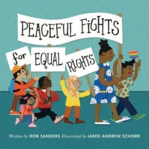 Peaceful Fights for Equal Rights