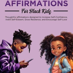 Positive Affirmations for Black Kids at Ashaybythebay.com