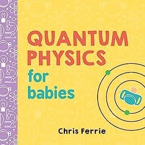 Baby University Board Book Set: A Science for Toddlers