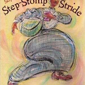 Sojourner Truth's Step-Stomp Stride