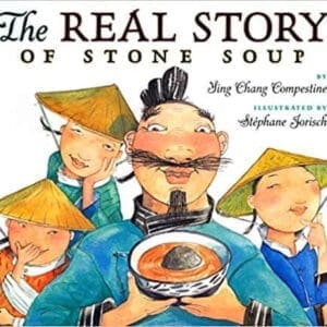 The Real Story of Stone Soup