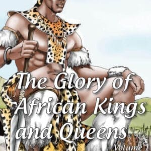 The Glory of African Kings and Queens (Real African Writers) only at AshayByTheBay.com