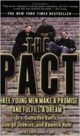 The Pact: Three Young Men Make a Promise and Fulfill a Dream