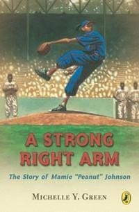 A Strong Right Arm: The Story of Mamie Peanut Johnson at AshayByTheBay.com