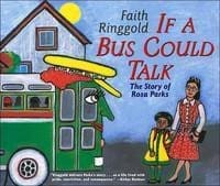 If A Bus Could Talk: The Story Of Rosa Parks