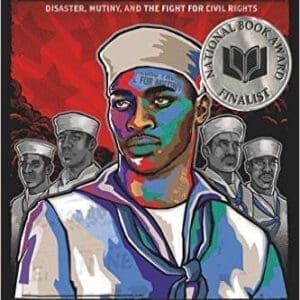 The Port of Chicago 50: Disaster, Mutiny and the Fight ...