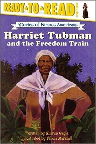 Ready to Read: Harriet Tubman and the Freedom Train (Level 3)