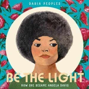 Be The Light: How She Became Angela Davis
