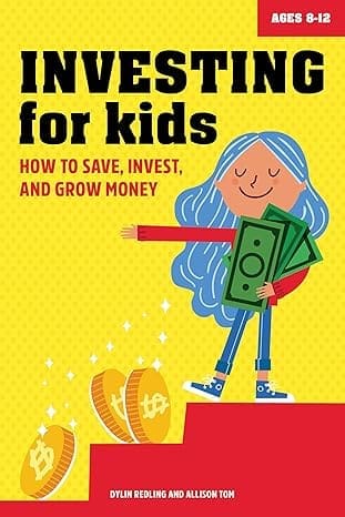 Investing For Kids! How to Save, Invest and Grow Money Cover image