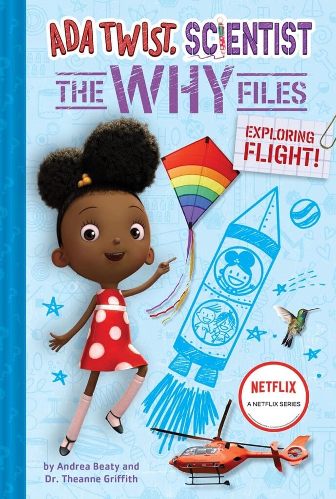 Ada Twist Scientist: The Why Files Exploring Flight