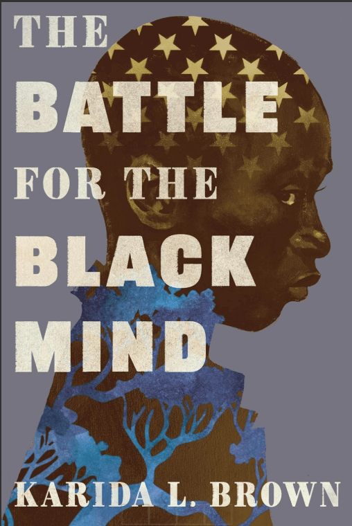The Battle for the Black Mind